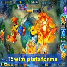 15wim plataforma